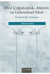 Dini Çoğulculuk, Ateizm ve Geleneksel Ekol