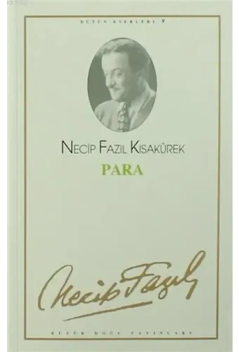 Para : 9 - Necip Fazıl Bütün Eserleri