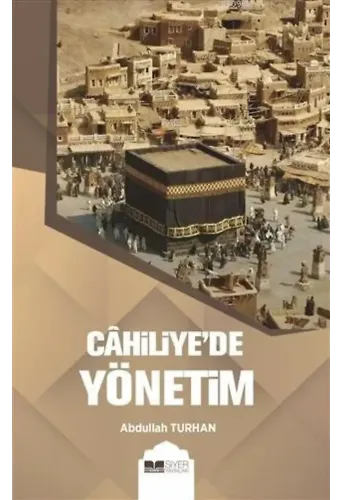 Cahiliye'de Yönetim