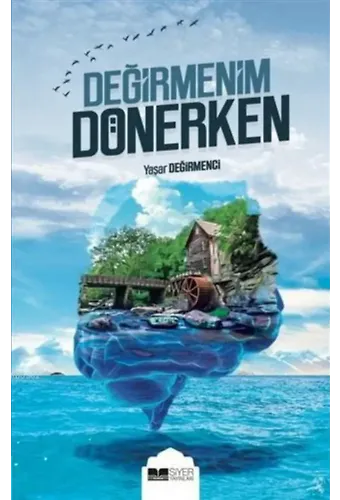 Değirmenim Dönerken