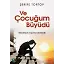 Ve Çocuğum Büyüdü - Şerife Tortop