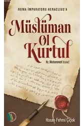Müslüman Ol Kurtul - Hasan Fehmi Çiçek