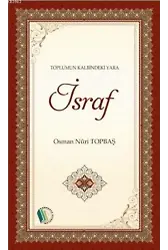 İsraf - Osman Nuri Topbaş