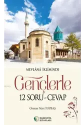 Gençlerle 12 Soru - Cevap - Osman Nuri Topbaş