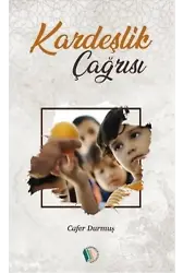 Kardeşlik Çağrısı - Cafer Durmuş