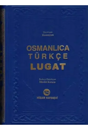 Osmanlıca Türkçe Lugat, Mevlüt Karaca