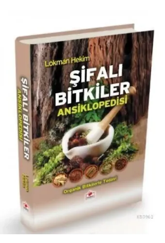 Şifalı Bitkiler Ansiklopedisi (2. Hamur-Ciltli)