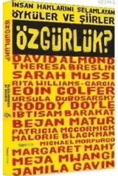 İnsan Haklarını Selamlayan Öyküler ve Şiirler Özgürlük?