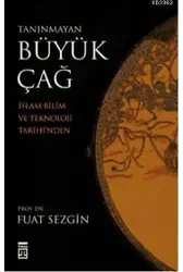 Tanınmayan Büyük Çağ