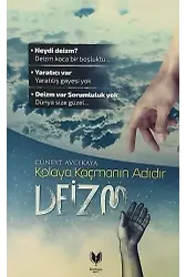 Kolaya Kaçmanın Adıdır Deizm