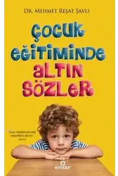 Çocuk Eğitiminde Altın Sözler