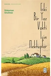 Eski Bir Yaz Vakti İçin Mektuplar