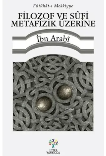 Filozof ve Sufi Metafizik Üzerine