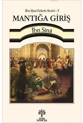 Mantığa Giriş - İbn Sînâ Felsefe Serisi 3