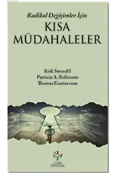 Radikal Değişimler İçin Kısa Müdahaleler