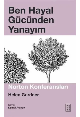 Ben Hayal Gücünden Yanayım; Norton Konferansları