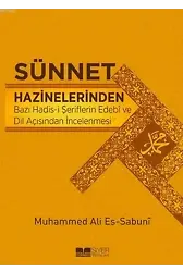 Sünnet Hazinelerinden; Bazı Hadîs-i Şeriflerin Edebiyat ve Dil Açısından İncelenmesi