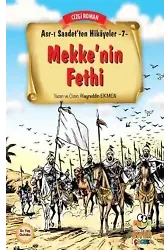 Mekke'nin Fethi; Asr-ı Saadet'ten Hikayeler 7