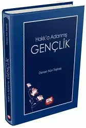 Hakk'a Adanmış Gençlik - Osman Nuri Topbaş
