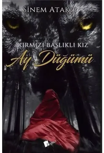 Kırmızı Başlıklı Kız - Ay Düğümü