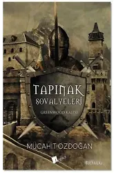 Tapınak Şovalyeleri - Greenwood Kalesi