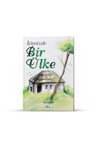 İçimizde Bir Ülke | Ali Sözer