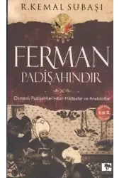 Ferman Padişahındır (Cep Boy); Osmanlı Padişahları'ndan Hikayeler ve Anekdotlar