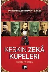 Keskin Zeka Küpeleri; Tarih Boyunca Unutulmayan Nükteler