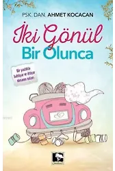 İki Gönül Bir Olunca