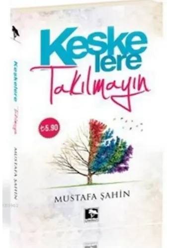 Keşke'lere Takılmayın (Cep Boy)