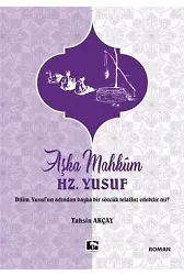 Aşka Mahkum Hz. Yusuf
