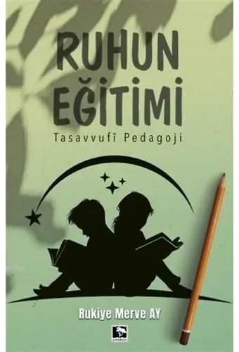 Ruhun Eğitimi; Tasavvufi Pedagoji