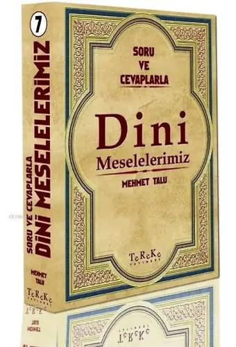 Soru ve Cevaplarla Dini Meselelerimiz 7. Cilt