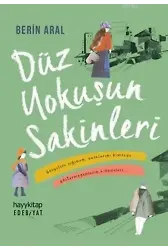Düz Yokuşun Sakinleri