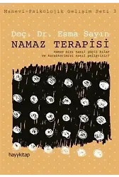Namaz Terapisi; Manevi-Psikolojik Gelişim Seti 3