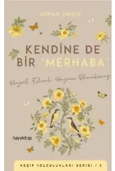 Kendine De Bir 'Merhaba'