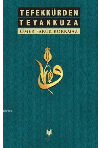Tefekkürden Teyakkuza