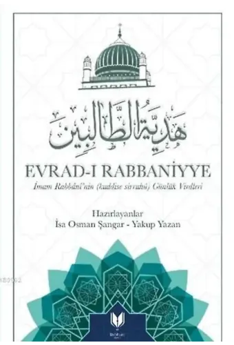 Evradı Rabbaniyye İmam Rabbani'nin (Kuddise Sirruhu Günlük Virdleri