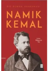 Bir Roman Kahramanı : Namık Kemal