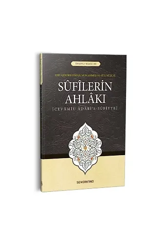Sufilerin Ahlakı | A. Suat Demirtaş