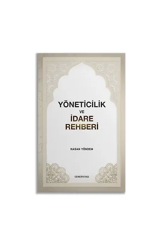 Yöneticilik ve İdare Rehberi | Hasan Yöndem