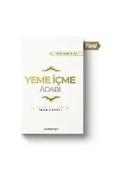 Yeme İçme Adabı | İhya-u Ulumiddin | İmam Gazali