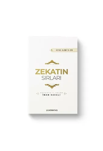 Zekatın Sırları | İhya-u Ulumiddin | İmam Gazali