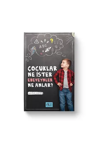 Çocuklar Ne İster Ebeveynler Ne Anlar | Perihan Murat