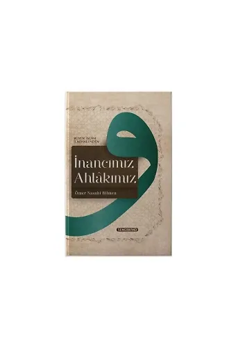 İnancımız Ahlakımız | Ömer Nasuhi Bilmen