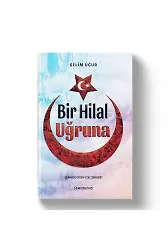 Bir Hilal Uğruna | Selim Uğur