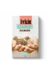 İyilik Garip Kalmasın | Huriye Karnap