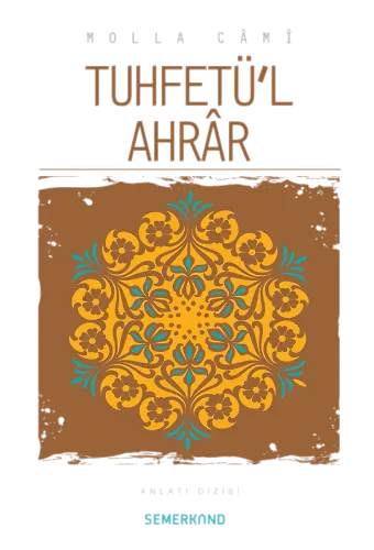 Tuhfetül Ahrar | Molla Camii
