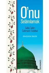 Onu Selamlamak | Siraceddin Önlüer