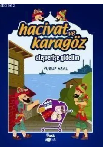 Hacivat ve Karagöz - Alışverişe Gidelim